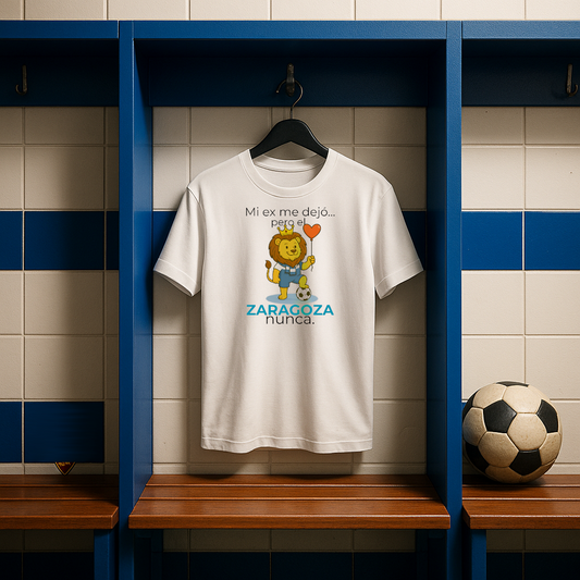 Camiseta Mi Ex Me Dejo Pero El Zaragoza Nunca